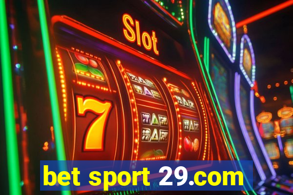 bet sport 29.com